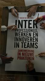 Interprofessioneel werken en innoveren in teams isbn:9789046, Gelezen, Ophalen of Verzenden, HBO