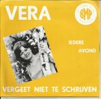 Vera - Vergeet niet te schrijven / Iedere avond, Nederlandstalig, Gebruikt, 7 inch, Single