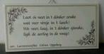 Limburgstalige  tekst tegel leuk tegeltje Col van Oppeberg, Ophalen of Verzenden