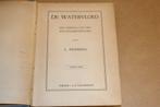 Sint-Elisabethsvloed [1421] — Watervloed [1924], Antiek en Kunst, Ophalen of Verzenden