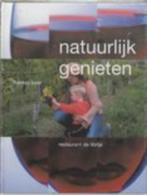 NATUURLIJK GENIETEN Restaurant De Librije, Boeken, Verzenden, Zo goed als nieuw, Dieet en Voeding
