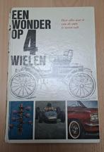 een wonder op 4 wielen, Boeken, Auto's | Boeken, Ophalen of Verzenden, Algemeen