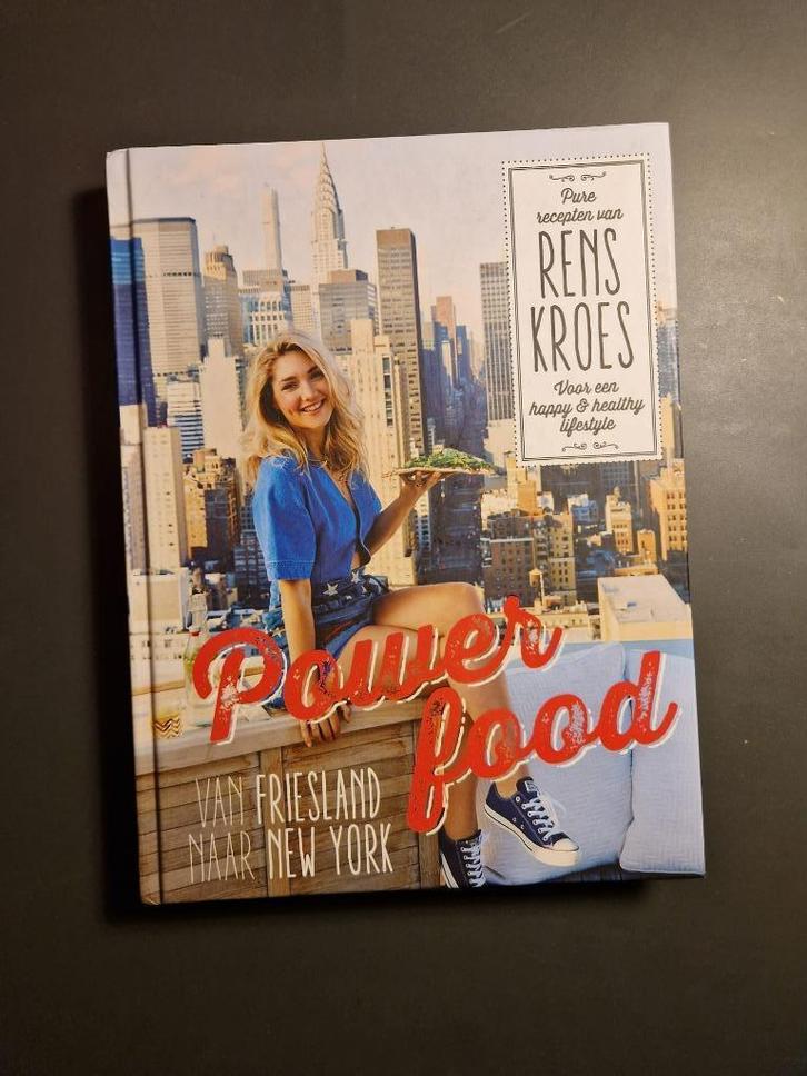 Power food - Van Friesland naar New York - Rens Kroes, Boeken, Kookboeken, Zo goed als nieuw, Voorgerechten en Soepen, Hoofdgerechten