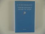 Verwonderd saam te zijn.  Korte verhale. J. Slauerhoff, Boeken, Essays, Columns en Interviews, Ophalen of Verzenden, Nieuw, J. Slauerhoff