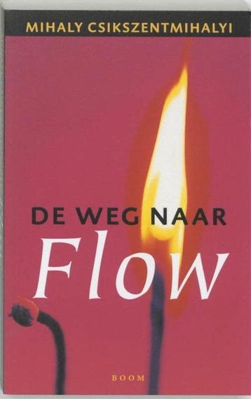 Mihaly Csikszentmihalyi De weg naar Flow beschikbaar voor biedingen
