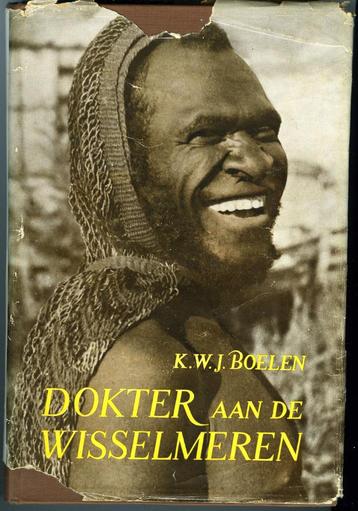 Dokter aan de Wisselmeren - K.W.J. Boelen beschikbaar voor biedingen