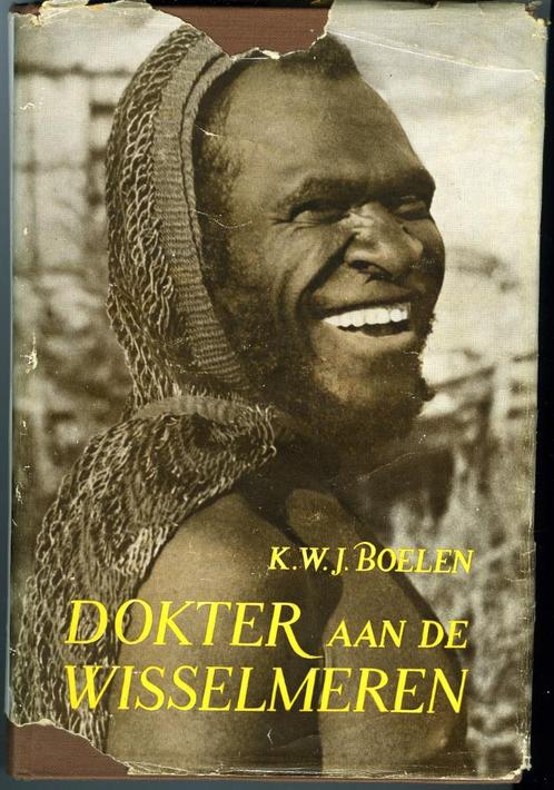 Dokter aan de Wisselmeren - K.W.J. Boelen, Boeken, Reisverhalen, Zo goed als nieuw, Azië, Ophalen of Verzenden