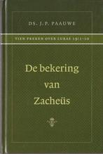 DS.J.P.PAAUWE - De bekering van Zacheus, Boeken, Ophalen of Verzenden, Gelezen