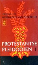 Bakhuizen van den Brink: Protestantse pleidooien deel 1 en 2, Ophalen of Verzenden, Gelezen, Prof. Dr. J. N. Bakhuizen van den Brink
