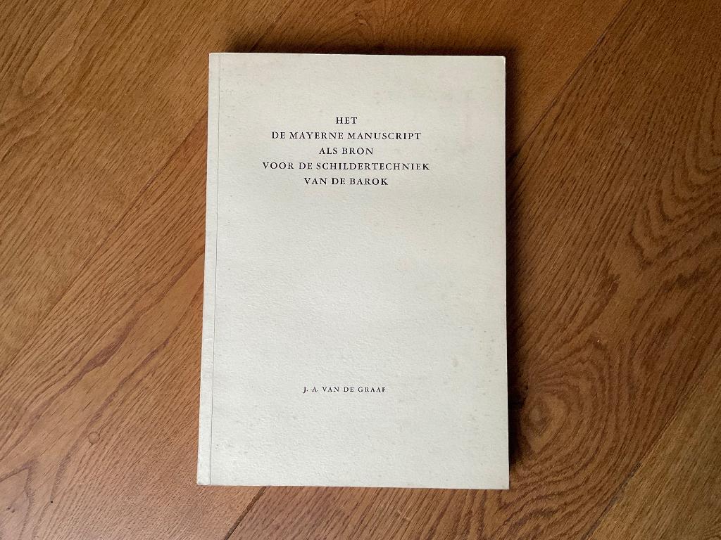Het De Mayerne manuscript, Ophalen of Verzenden, Gelezen, Schilder- en Tekenkunst