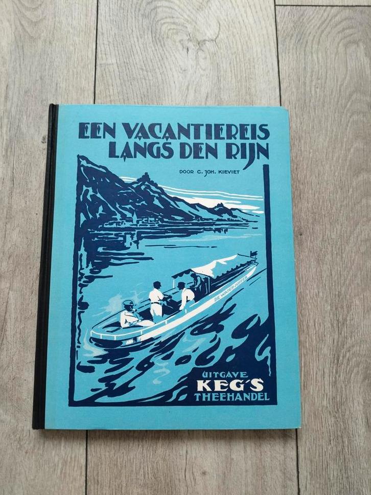 Plaatjesalbum Een vacantiereis langs den Rijn - CJoh Kieviet, Boeken, Prentenboeken en Plaatjesalbums, Gelezen, Plaatjesalbum