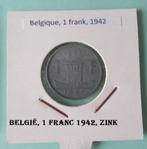 België, zinken munt 1 franc uit 1942, Postzegels en Munten, Munten | België, Overig, Ophalen of Verzenden, Losse munt