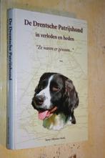 Drentsche Patrijshond In Verleden En Heden Drenten Drent, Boeken, Ophalen of Verzenden, Zo goed als nieuw, Honden