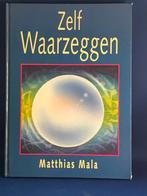 Zelf waarzeggen - Matthias Mala, Boeken, Ophalen of Verzenden, Zo goed als nieuw, Spiritualiteit algemeen, Achtergrond en Informatie