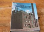 Oude fabrieksgebouwen in Nederland (geschiedenis ea), Boeken, 20e eeuw of later, Drs. P. Nijhof, Ophalen of Verzenden, Zo goed als nieuw
