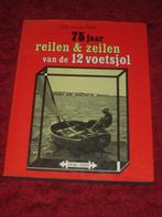 Zeilsport - 75 jaar reilen & zeilen van de 12 voetsjol., Ophalen of Verzenden, Zo goed als nieuw, Watersport en Hengelsport