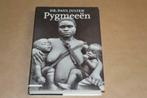 Pygmeeën - Dr. Paul Julien, Ophalen of Verzenden, 20e eeuw of later, Zo goed als nieuw