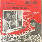 Jerry Bey, Gestolen Geluk, Gebruikt, Verzenden, 7 inch, Single