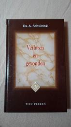 A. Schultink - Verloren en gevonden, Christendom | Protestants, Ophalen of Verzenden, Zo goed als nieuw, A. Schultink