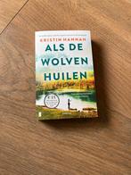 Als de wolven huilen - Kristin Hannah, Boeken, Romans, Ophalen of Verzenden, Gelezen, Nederland