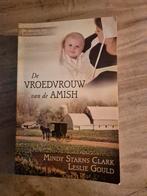 Mindy Starns Clark - De vroedvrouw van de Amish, Ophalen of Verzenden, Zo goed als nieuw, Mindy Starns Clark; Leslie Gould