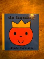 Dick Bruna - De Koning - Mooi kinderboek, Ophalen of Verzenden, Nieuw, 1 tot 2 jaar