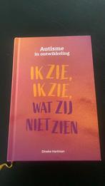 Autisme en ontwikkeling ik zie ik zie wat zij niet zien., Boeken, Ophalen of Verzenden, Zo goed als nieuw, Algemeen