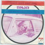 Anja- Speel niet met Mij