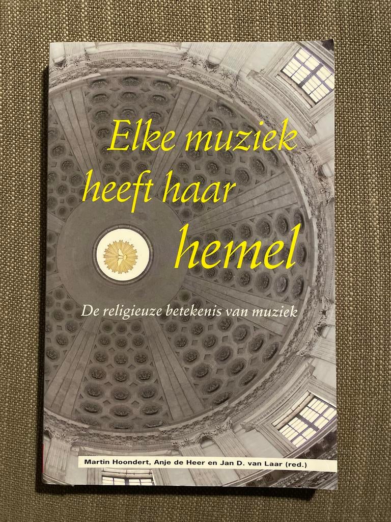 Elke muziek heeft haar hemel -, Boeken, Ophalen of Verzenden, Zo goed als nieuw