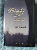 A. Hoogerland - Het is bij den avond, Boeken, Godsdienst en Theologie, Nieuw, Ophalen of Verzenden, A. Hoogerland