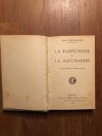1924 Parfums en zepen. La parfumerie et la savonnerie. Door, Ophalen of Verzenden