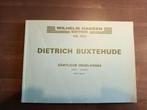 Bladmuziek Dietrich Buxtehude | s|amtliche orgelwerke band 2, Muziek en Instrumenten, Ophalen of Verzenden, Artiest of Componist