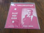 Marcel Marien ‎– De Vrijbuiter / Blijf Nog Even - 1971, Cd's en Dvd's, Vinyl Singles, Ophalen of Verzenden, Gebruikt, Nederlandstalig