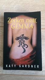 Katy Gardner - Zoeken naar Gemma, Ophalen of Verzenden, Gelezen, Katy Gardner