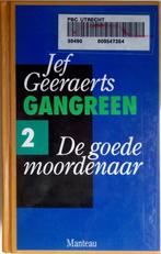 Gangreen 2 De goede Moordenaar. ISBN 9789022312995., Boeken, Oorlog en Militair, Gelezen, Jef Geeraerts, Verzenden