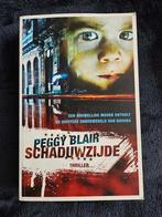 Peggy Blair - Schaduwzijde, Ophalen of Verzenden, Gelezen, Peggy Blair