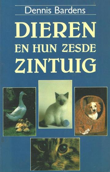 Dieren en hun zesde zintuig - Dennis Bardens   beschikbaar voor biedingen