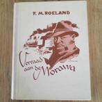 Verraad aan de morawa f.m.roeland, Boeken, Kinderboeken | Jeugd | 13 jaar en ouder, F.m.roeland, Ophalen of Verzenden, Zo goed als nieuw