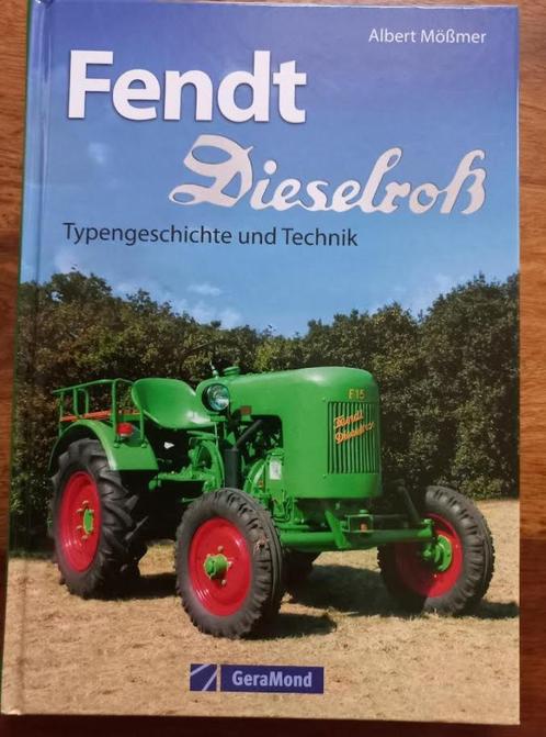 Fendt Dieselros. Typengeschichte und Technik.-Mossmer,A., Boeken, Vervoer en Transport, Nieuw, Tractor en Landbouw, Ophalen of Verzenden