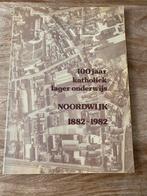 100 jaar katholiek lager onderwijs Noordwijk 1882-1982, Boeken, Ophalen of Verzenden, 20e eeuw of later