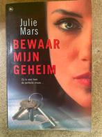 Bewaar mijn geheim - Julie Mars - Thriller, Ophalen of Verzenden, Gelezen, Nederland