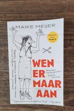 Maike Meijer - Wen er maar aan, Maike Meijer, Ophalen of Verzenden, Zo goed als nieuw, Nederland