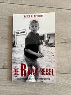 De R van Rebel Peter R de Vries kruimeldief  crimefighter, Boeken, Ophalen of Verzenden, Zo goed als nieuw