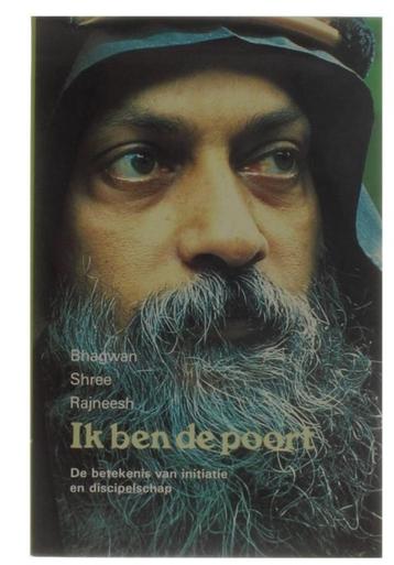  Ik ben de poort -  Bhagwan Shree Rajneesh  beschikbaar voor biedingen