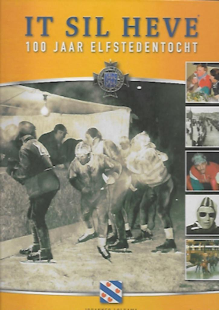 Joh. Lolkama: IT SIL HEVE - 100 jaar Elfstedentocht, Boeken, Sportboeken, Zo goed als nieuw, Balsport, Ophalen of Verzenden