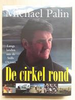 De cirkel rond - Michael Palin (landen aan de Stille Oceaan), Boeken, Ophalen of Verzenden