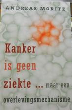Kanker is geen ziekte ... maar een overlevingsmechanisme, A., Verzenden, Zo goed als nieuw, Gezondheid en Conditie