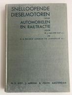 Aangeb: Snellopende Dieselmotoren voor Auto's en Railtractie, Gelezen, Algemeen, Ophalen of Verzenden, Diverse schrijvers