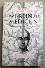 Uw brein als medicijn David Servan-Schreiber, Boeken, Verzenden, Gelezen, Overige onderwerpen, David Servan-Schreiber