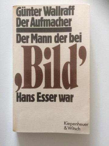 Günter Wallraff - Der Aufmacher (BILD Zeitung) beschikbaar voor biedingen